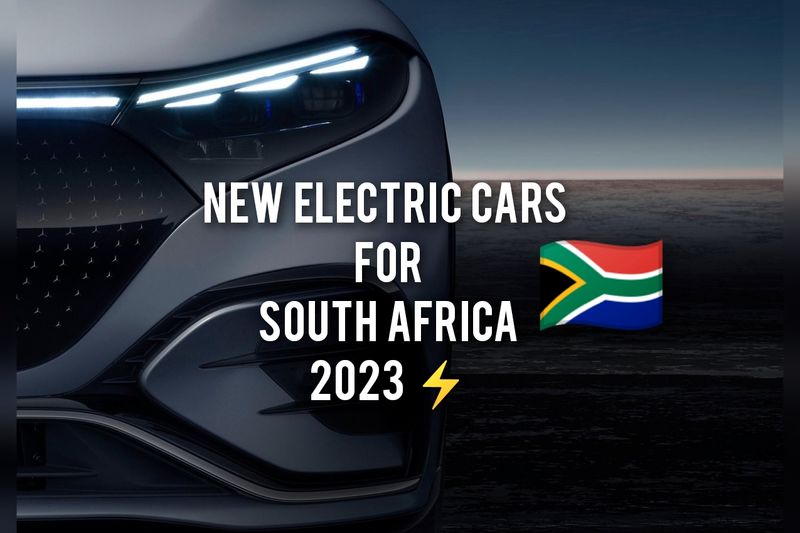 New Electric Cars for South Africa in 2023